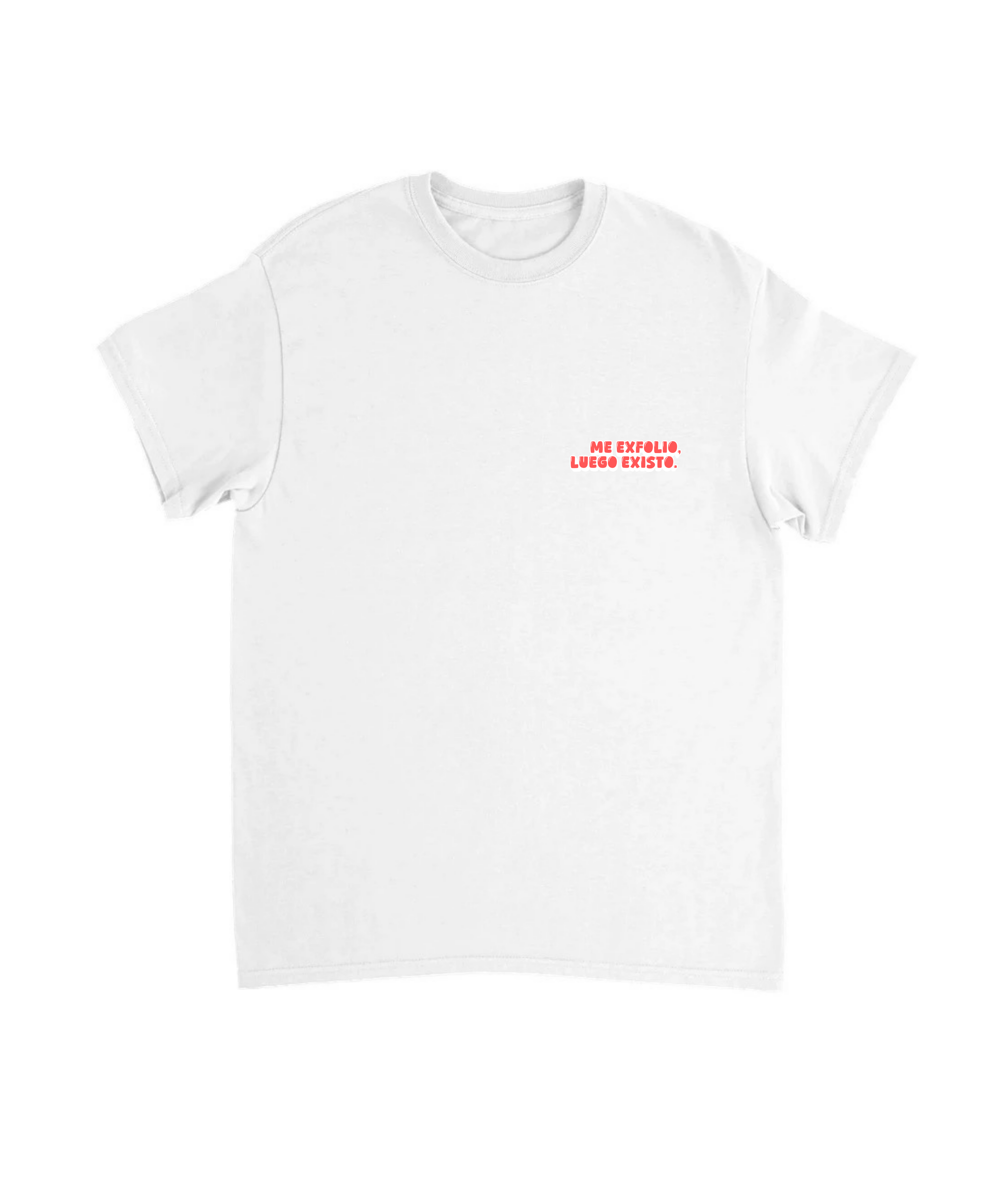 Camiseta "Me exfolio, luego existo"